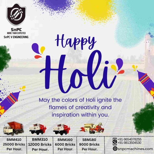 May the colors of Holi ignite the flames of creativity and inspiration within you.
Brick Making Machine Manufacturers: SnPC Machines India Is A Leading Manufacturer Of Brick Making Machines Specially The Mobile Brick Making Machines Bmm160, Bmm310, Bmm400, Bmm404 And Sbm180 All The Models Can Be Tailored As Per The Customers Requirements For Both Indian And Overseas Customers.
https://claybrickmakingmachines.com/
#snpcmachine #brickmakingmachine #claybrickmakingmachine #claybrickmachineIndia #claybrickIndia #brickmachineIndia#constructionmachinery #SnPCIndia