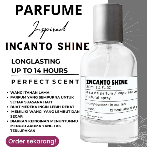 INCANTO SHINE